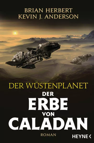 Cover: Der Wüstenplanet – Der Erbe von Caladan