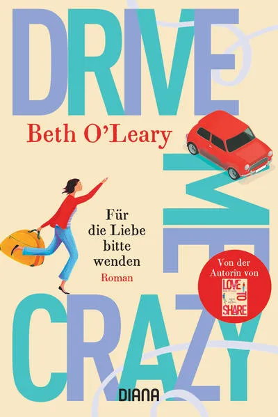 Drive Me Crazy – Für die Liebe bitte wenden</a>