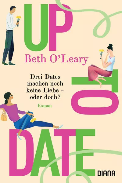 Cover: Up to Date – Drei Dates machen noch keine Liebe – oder doch?