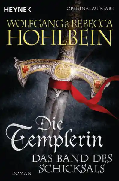 Cover: Die Templerin – Das Band des Schicksals