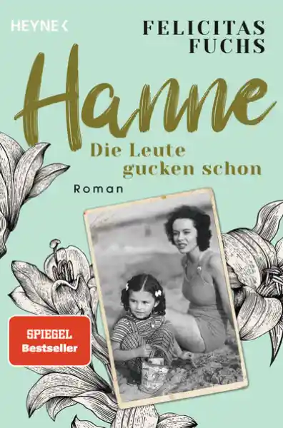 Cover: Hanne. Die Leute gucken schon
