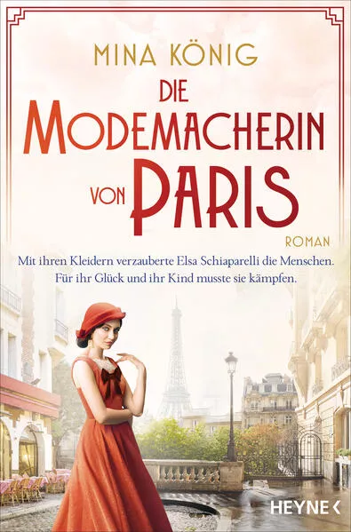 Cover: Die Modemacherin von Paris – Mit ihren Kleidern verzauberte Elsa Schiaparelli die Menschen. Für ihr Glück und ihr Kind musste sie kämpfen.