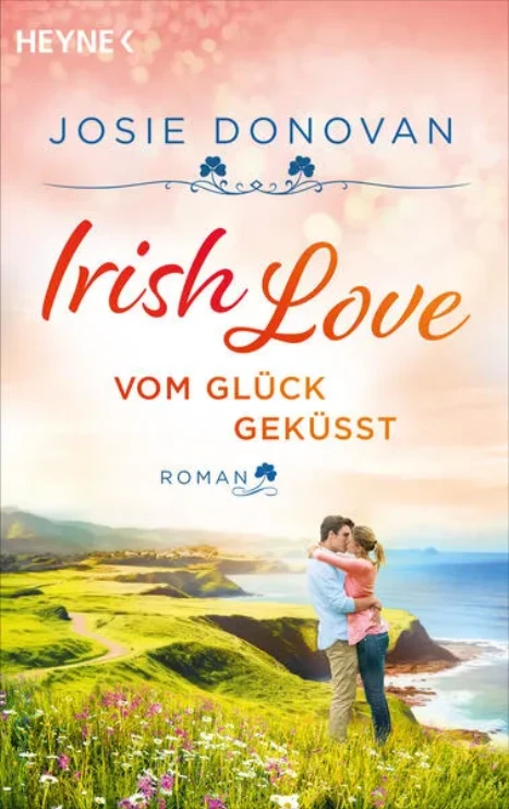 Cover: Irish Love – Vom Glück geküsst