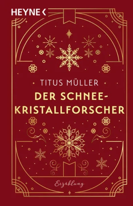 Cover: Der Schneekristallforscher