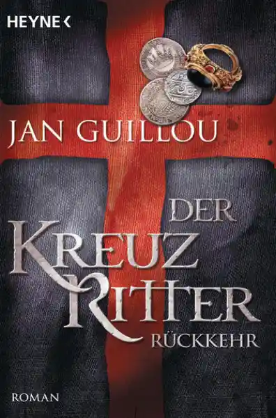 Cover: Der Kreuzritter - Rückkehr
