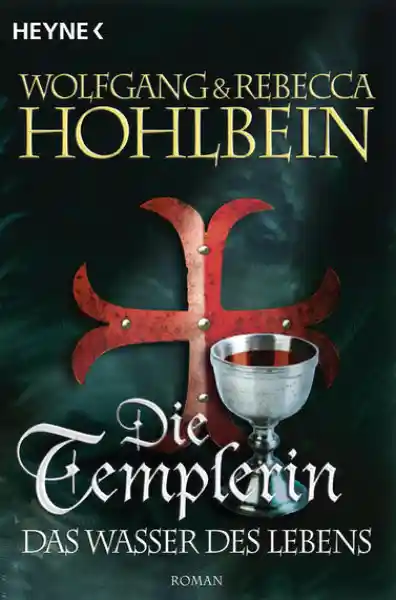 Cover: Die Templerin – Das Wasser des Lebens