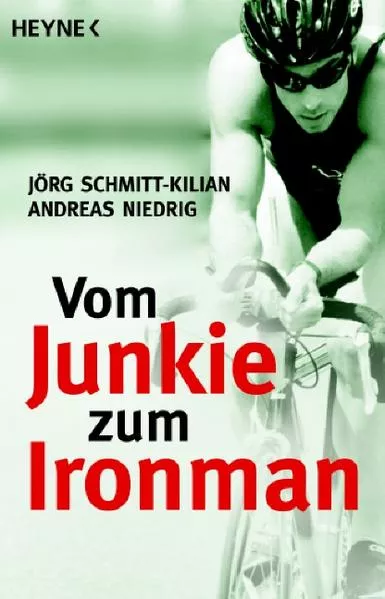 Cover: Vom Junkie zum Ironman