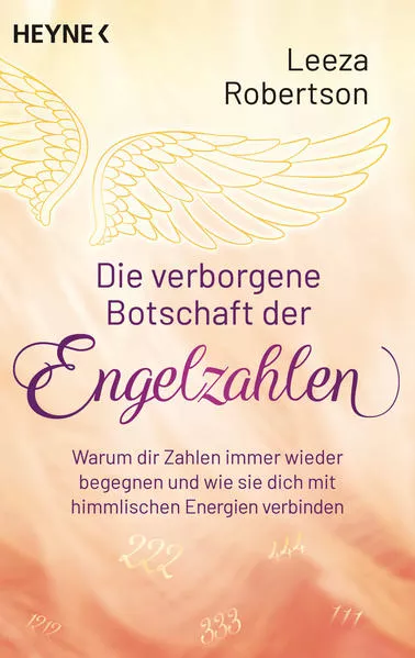 Cover: Die verborgene Botschaft der Engelzahlen
