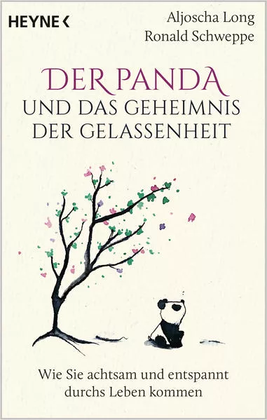 Cover: Der Panda und das Geheimnis der Gelassenheit