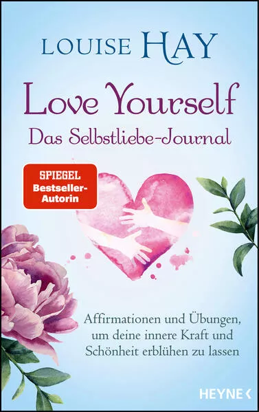 Love Yourself – Das Selbstliebe-Journal