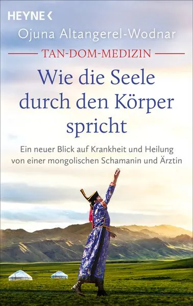 Cover: Tan-Dom-Medizin: Wie die Seele durch den Körper spricht