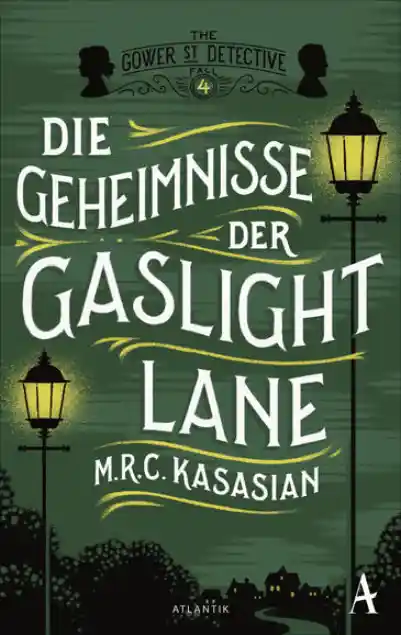 Cover: Die Geheimnisse der Gaslight Lane