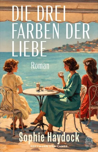 Cover: Die drei Farben der Liebe