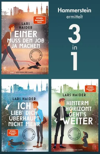 Cover: Hammerstein ermittelt in: Einer muss den Job ja machen - Ich lieb' dich überhaupt nicht mehr - Hinterm Horizont geht's weiter