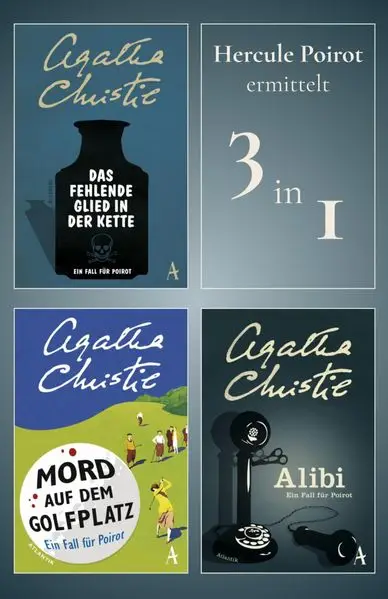 Cover: Hercule Poirot ermittelt in: Das fehlende Glied in der Kette - Mord auf dem Golfplatz - Alibi