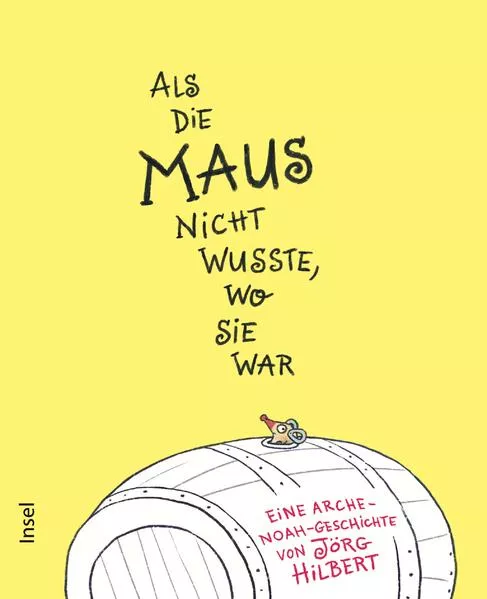 Als die Maus nicht wusste, wo sie war