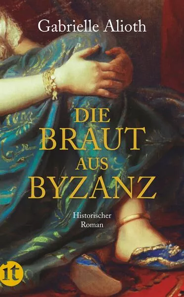 Cover: Die Braut aus Byzanz