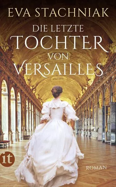 Cover: Die letzte Tochter von Versailles
