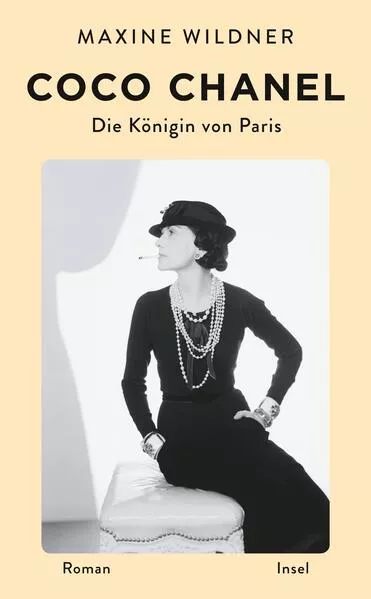 Cover: Coco Chanel - die Königin von Paris