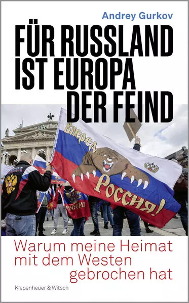 Cover: Für Russland ist Europa der Feind