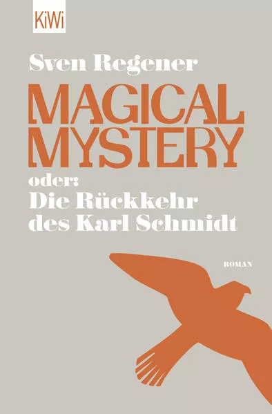 Cover: Magical Mystery oder: Die Rückkehr des Karl Schmidt