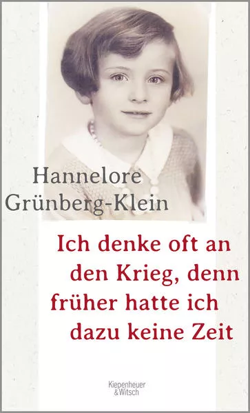 Cover: Ich denke oft an den Krieg, denn früher hatte ich dazu keine Zeit