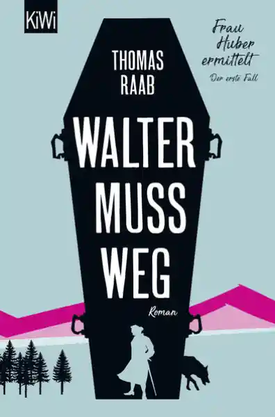 Cover: Walter muss weg