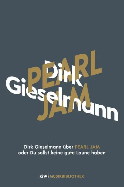 Dirk Gieselmann über Pearl Jam oder Du sollst keine gute Laune haben</a>