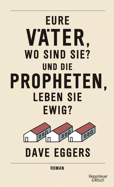 Eure Väter, wo sind sie? Und die Propheten, leben sie ewig?