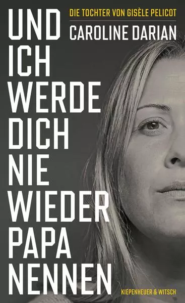 Und ich werde dich nie wieder Papa nennen