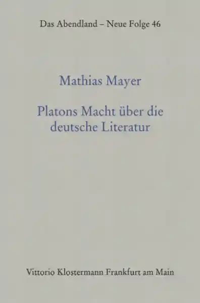 Platons Macht über die deutsche Literatur</a>