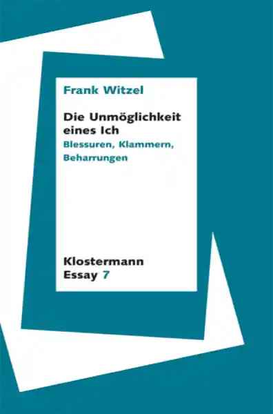 Cover: Die Unmöglichkeit eines Ich