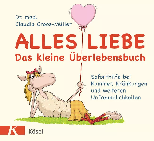 Cover: Alles Liebe - Das kleine Überlebensbuch