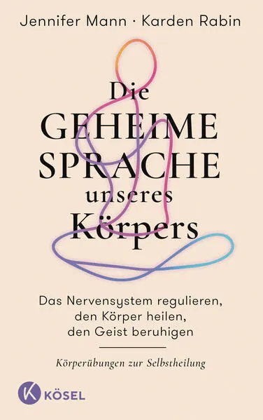 Cover: Die geheime Sprache unseres Körpers
