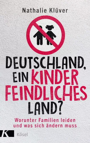 Deutschland, ein kinderfeindliches Land?</a>