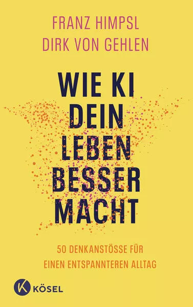 Cover: Wie KI dein Leben besser macht