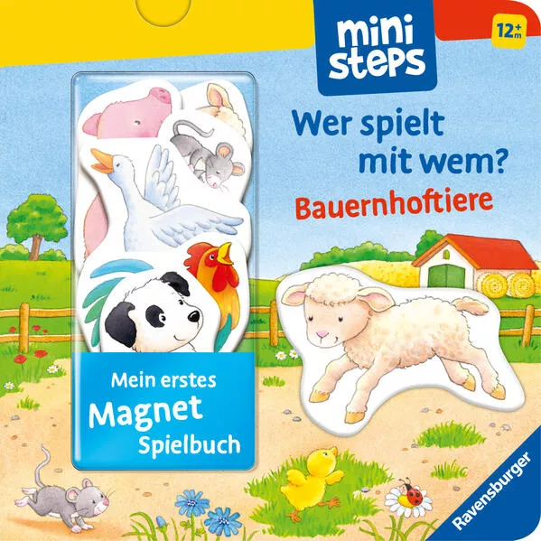 Cover: ministeps: Mein erstes Magnetbuch: Wer spielt mit wem? Bauernhoftiere