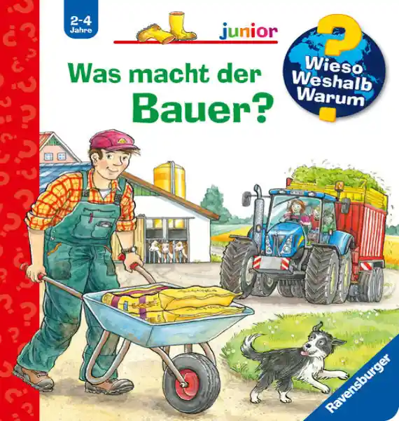 Cover: Wieso? Weshalb? Warum? junior, Band 62: Was macht der Bauer?