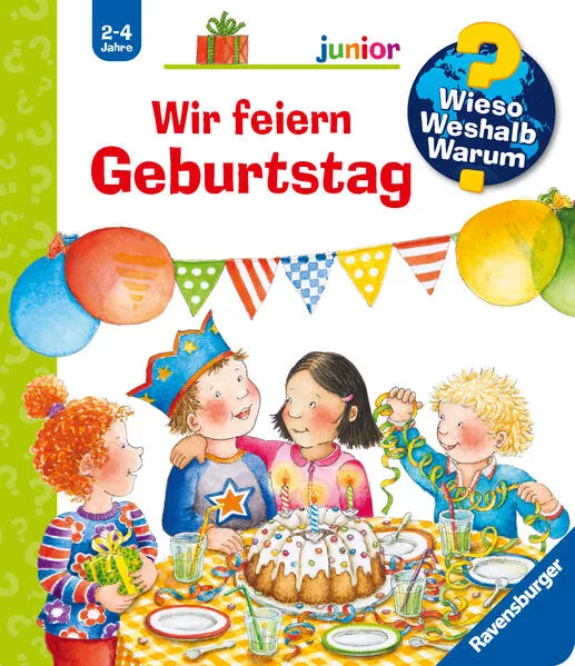 Cover: Wieso? Weshalb? Warum? junior, Band 27: Wir feiern Geburtstag