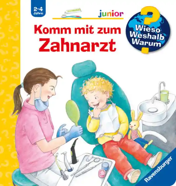 Cover: Wieso? Weshalb? Warum? junior, Band 64: Komm mit zum Zahnarzt