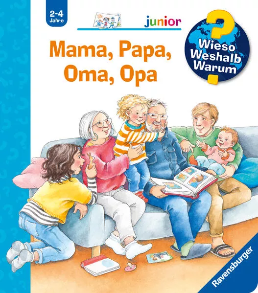 Cover: Wieso? Weshalb? Warum? junior, Band 39: Mama, Papa, Oma, Opa
