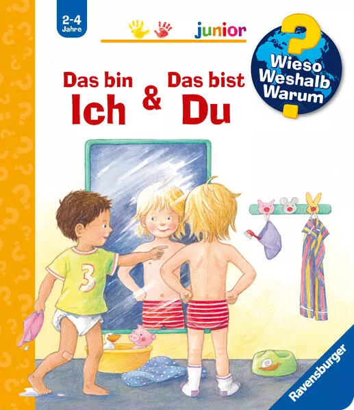 Cover: Wieso? Weshalb? Warum? junior, Band 5: Das bin ich & Das bist du