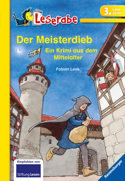 Cover: Der Meisterdieb. Ein Krimi aus dem Mittelalter - Leserabe 3. Klasse - Erstlesebuch für Kinder ab 8 Jahren