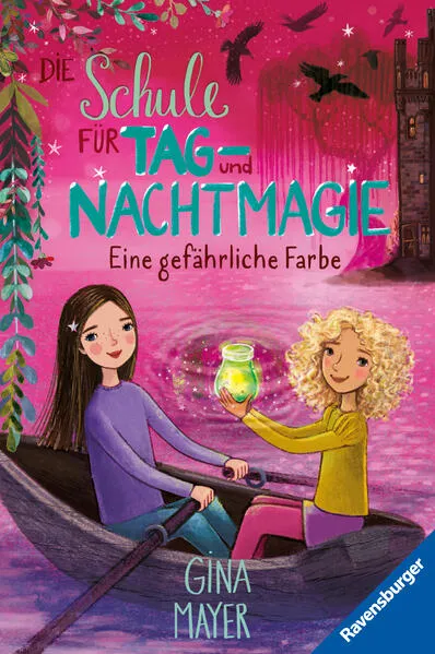 Cover: Die Schule für Tag- und Nachtmagie, Band 6: Eine gefährliche Farbe