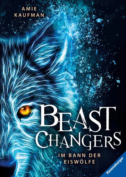 Beast Changers, Band 1: Im Bann der Eiswölfe</a>