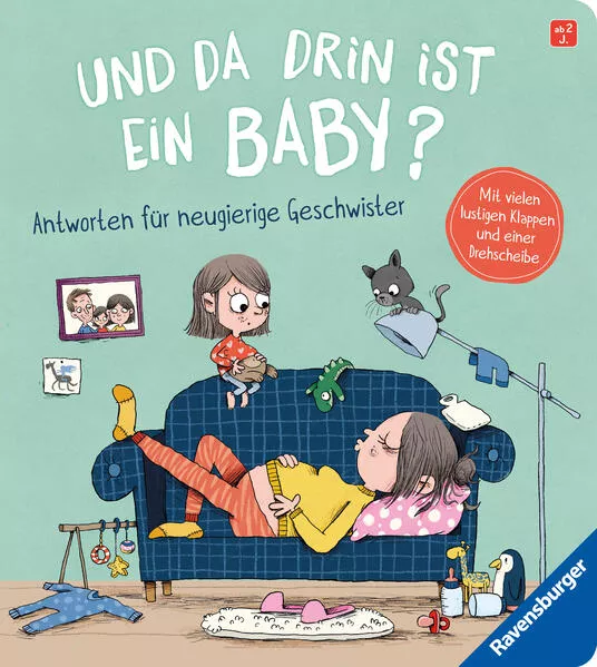 Cover: Und da drin ist ein Baby? Antworten für neugierige Geschwister