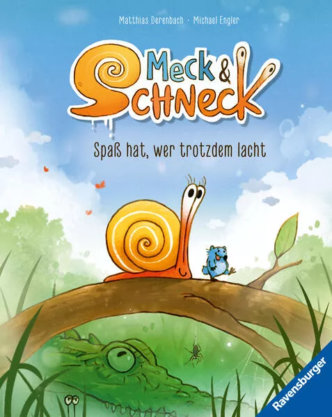 Meck und Schneck. Spaß hat, wer trotzdem lacht</a>