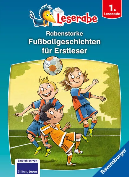 Cover: Rabenstarke Fußballgeschichten für Erstleser - Leserabe ab 1. Klasse - Erstlesebuch für Kinder ab 6 Jahren
