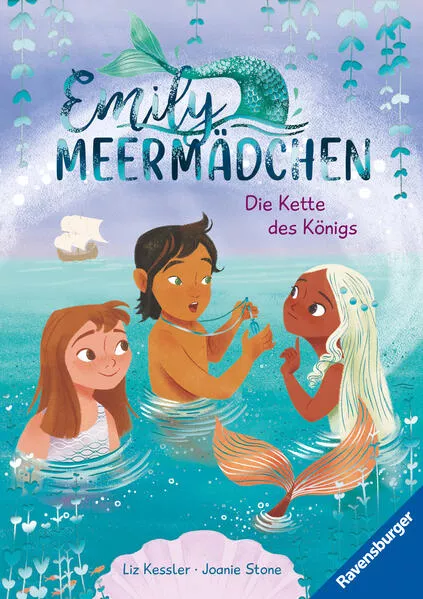 Cover: Emily Meermädchen - Die Kette des Königs (ein Meerjungfrauen-Erstlesebuch für Kinder ab 6 Jahren)