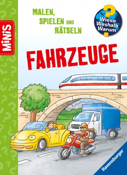 Cover: Ravensburger Minis: Wieso? Weshalb? Warum? Malen, Spielen und Rätsteln - Fahrzeuge